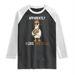 Funny Goose Football Raglan Shirt Apparently I Like Football TS14 Black White Print Your Wear