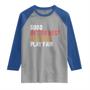 Good Better Best Chicago Pro Football Mantra Raglan Shirt No Kings Protest Stop Sign TS14 Sport Gray Royal Print Your Wear