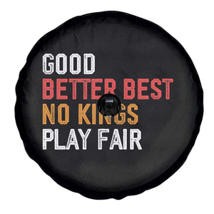 Good Better Best Chicago Pro Football Mantra Spare Tire Cover No Kings Protest Stop Sign TS14 Print Your Wear