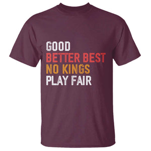 Good Better Best Chicago Pro Football Mantra T Shirt No Kings Protest Stop Sign TS14 Maroon Print Your Wear