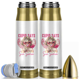 67 Valetines Bullet Tumbler Funny Cupid Says Six Seven TS14 White Print Your Wear