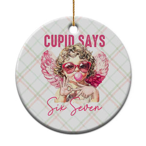 67 Valetines Ceramic Ornament Funny Cupid Says Six Seven TS14 1pc Christmas Plaid Print Your Wear