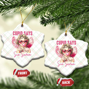 67 Valetines Ceramic Ornament Funny Cupid Says Six Seven TS14 Print Your Wear