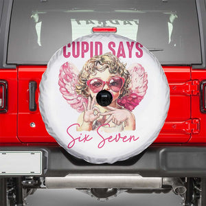 67 Valetines Spare Tire Cover Funny Cupid Says Six Seven TS14 White Print Your Wear