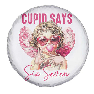 67 Valetines Spare Tire Cover Funny Cupid Says Six Seven TS14 Print Your Wear