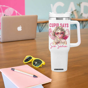 67 Valetines Tumbler With Handle Funny Cupid Says Six Seven TS14 Print Your Wear