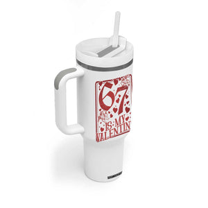 67 Valentines Playing Card Tumbler With Handle Funny Six Seven Relationship Meme TS14 Print Your Wear