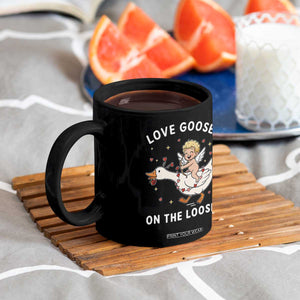 Funny Valentine Goose Coffee Mug Love Goose On The Loose TS14 Print Your Wear