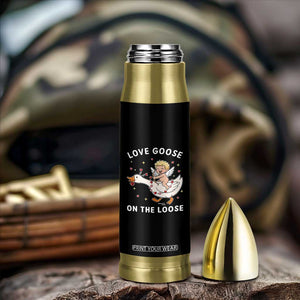 Funny Valentine Goose Bullet Tumbler Love Goose On The Loose TS14 Print Your Wear