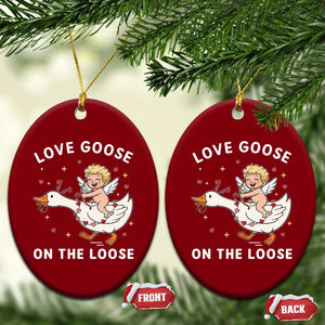 Funny Valentine Goose Ceramic Ornament Love Goose On The Loose TS14 Print Your Wear