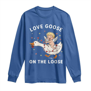 Funny Valentine Goose Long Sleeve Shirt Love Goose On The Loose TS14 Royal Blue Print Your Wear