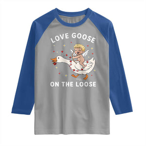 Funny Valentine Goose Raglan Shirt Love Goose On The Loose TS14 Sport Gray Royal Print Your Wear
