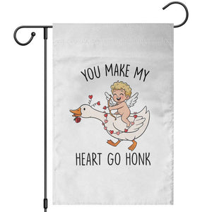Funny Valentine Goose Garden Flag You Make My Heart Go Honk TS14 White Print Your Wear