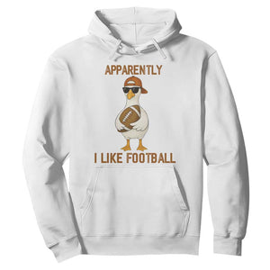 Funny Goose Football Meme Hoodie Apparently I Like Football TS14 White Print Your Wear