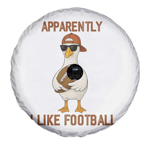 Funny Goose Football Meme Spare Tire Cover Apparently I Like Football TS14 Print Your Wear