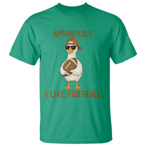 Funny Goose Football Meme T Shirt Apparently I Like Football TS14 Irish Green Print Your Wear