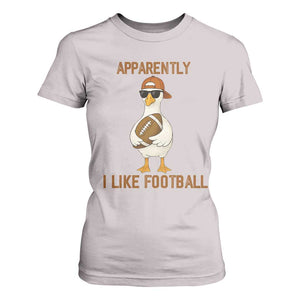 Funny Goose Football Meme T Shirt For Women Apparently I Like Football TS14 Ice Gray Print Your Wear