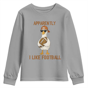 Funny Goose Football Meme Youth Sweatshirt Apparently I Like Football TS14 Sport Gray Print Your Wear