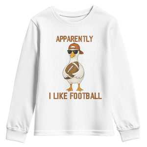 Funny Goose Football Meme Youth Sweatshirt Apparently I Like Football TS14 White Print Your Wear