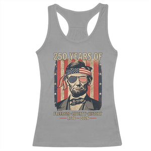 Abraham Lincoln Freedom Retro Racerback Tank Top 250 Years of Freedom Liberty History TS14 Sport Gray Print Your Wear