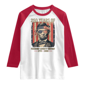 Abraham Lincoln Freedom Retro Raglan Shirt 250 Years of Freedom Liberty History TS14 White Red Print Your Wear