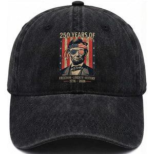 Abraham Lincoln Freedom Retro Washed Cotton Baseball Cap 250 Years of Freedom Liberty History TS14 Washed Cap Universal Fit Black Print Your Wear