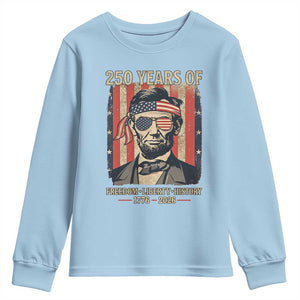 Abraham Lincoln Freedom Retro Youth Sweatshirt 250 Years of Freedom Liberty History TS14 Light Blue Print Your Wear
