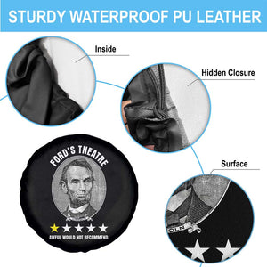 Abraham Lincoln History Teacher Spare Tire Cover Ford's Theatre Awful Would Not Recommend TS14 Print Your Wear