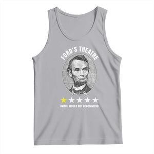 Abraham Lincoln History Teacher Tank Top Ford's Theatre Awful Would Not Recommend TS14 Athletic Heather Print Your Wear