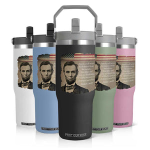 Abraham Lincoln Quote Flip Straw Tumbler American History Teacher School Presidents Day TS14 Print Your Wear