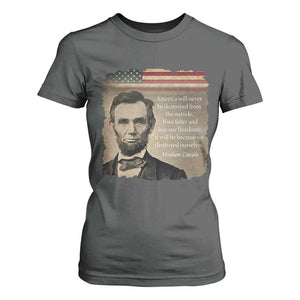 Abraham Lincoln Quote T Shirt For Women American History Teacher School Presidents Day TS14 Dark Heather Print Your Wear