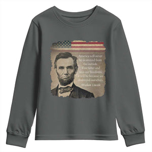Abraham Lincoln Quote Youth Sweatshirt American History Teacher School Presidents Day TS14 Dark Heather Print Your Wear