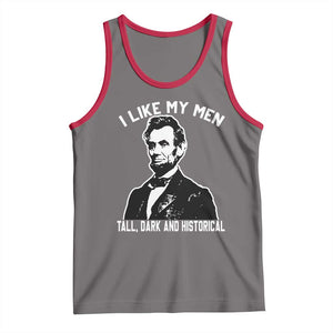 Abraham Lincoln American History Tank Top I Like My Men Tall Dark and Historical TS14 Deep Heather Red Print Your Wear