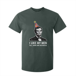 Abraham Lincoln American History Presidents Day T Shirt For Kid I Like My Men Tall Dark and Historical TS14 Dark Forest Green Print Your Wear