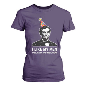 Abraham Lincoln American History Presidents Day T Shirt For Women I Like My Men Tall Dark and Historical TS14 Purple Print Your Wear