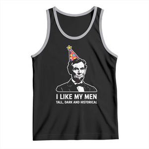 Abraham Lincoln American History Presidents Day Tank Top I Like My Men Tall Dark and Historical TS14 Black Athletic Heather Print Your Wear
