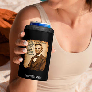 Abraham Lincoln American History Teacher School 4 in 1 Can Cooler Tumbler TS14 Print Your Wear