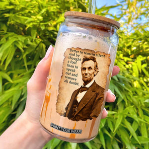 Abraham Lincoln American History Teacher School Glass Can TS14 Black Print Your Wear