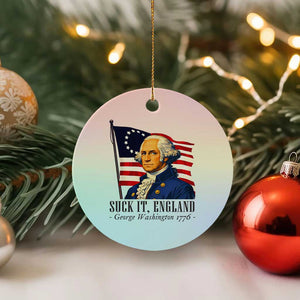 Funny George Washington 1776 Ceramic Ornament 4th July Suck-It England TS14 1pc Pastel Print Your Wear