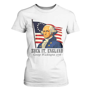 Funny George Washington 1776 T Shirt For Women 4th July Suck-It England TS14 White Print Your Wear