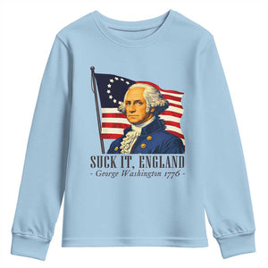 Funny George Washington 1776 Youth Sweatshirt 4th July Suck-It England TS14 Light Blue Print Your Wear