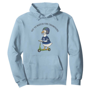 Funny Seattle Goose 2026 Hoodie Off To Watch The Champions TS14 Light Blue Print Your Wear