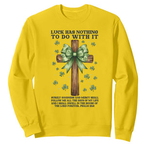 Faith Over Luck St Patrick's Day Sweatshirt Christian Jesus Bible Verse Psalm 23 TS14 Daisy Print Your Wear
