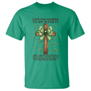 Faith Over Luck St Patrick's Day T Shirt Christian Jesus Bible Verse Psalm 23 TS14 Irish Green Print Your Wear