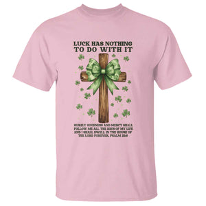 Faith Over Luck St Patrick's Day T Shirt Christian Jesus Bible Verse Psalm 23 TS14 Light Pink Print Your Wear