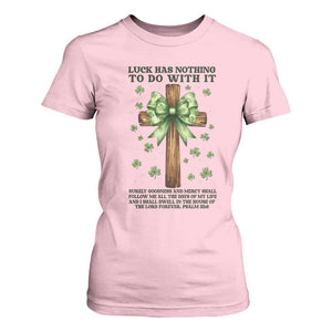 Faith Over Luck St Patrick's Day T Shirt For Women Christian Jesus Bible Verse Psalm 23 TS14 Light Pink Print Your Wear