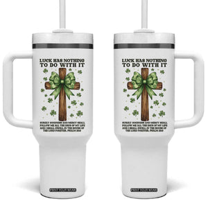Faith Over Luck St Patrick's Day Tumbler With Handle Christian Jesus Bible Verse Psalm 23 TS14 One Size: 40 oz White Print Your Wear
