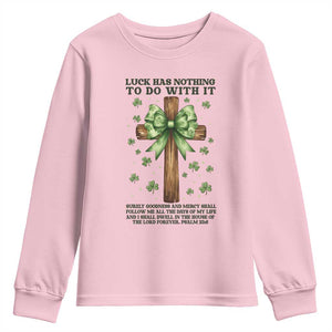Faith Over Luck St Patrick's Day Youth Sweatshirt Christian Jesus Bible Verse Psalm 23 TS14 Light Pink Print Your Wear