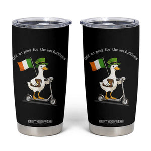 Funny Goose Christian St Patrick's Day Tumbler Cup Off To Pray For The Kerfufflers TS14 Black Print Your Wear