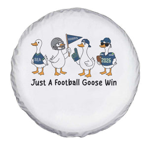 Funny Seattle 2026 Spare Tire Cover Just A Football Goose Win TS14 Print Your Wear